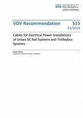 VDV-Schrift 515 Cables for Electrical Power Installations of Urban DC Rail Systems [PDF Datei]