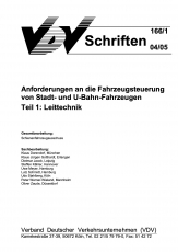 VDV-Schrift 166/1 Anforderungen an die Fahrzeugsteuerung von STadt- und U-Bahn-Fahrzeugen Teil 1: Leittechnik [Print]