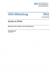 VDV-Mitteilung 7051 WLAN im ÖPNV – Mehrwert für Kunden und Unternehmen [Print]