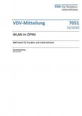 VDV-Mitteilung 7051 WLAN im ÖPNV – Mehrwert für Kunden und Unternehmen [PDF Datei]