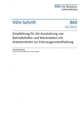 VDV-Schrift Nr. 860: „Empfehlung für die Ausstattung von Betriebshöfen und Werkstätten mit Arbeitsmitteln zur Fahrz...“ [PDF]
