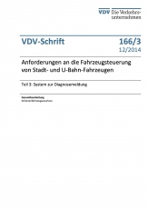 VDV-Schrift 166_3 Anforderungen an die Fahrzeugsteuerung von Stadt- und Bahnfahrzeugen [Print]