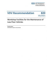 VDV Recommendation No. 820: „Workshop Facilities for the Maintenance of Low-Floor Vehicles“ [Print]