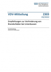 VDV-Mitteilung 2303: Empfehlungen zur Verhinderung von Brandschäden bei Linienbussen [Print]
