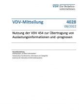 VDV-Mitteilung Nr. 4028: Nutzung der VDV 454 zur Übertragung von Auslastungsinformationen und -prognosen [Print]