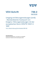 VDV-Schrift 736-2 „Umgang mit Störungsmeldungen (UmS) - Standardisierter Austausch von Ereignis-/ Störungsmeldungen.... [PDF]]