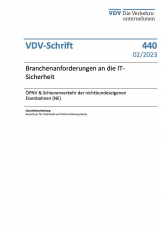 VDV- Schrift 440: Branchenanforderungen an die IT-Sicherheit - ÖPNV & Schienenverkehr der nichtbundeseigenen Eisenbahnen (NE) [PDF]