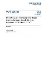 VDV-Schrift Nr. 261, ED. 2: „Empfehlung zur Anbindung eines dispositiven Backends an einen Elektrobus, ergänzend zur ISO-Norm 15118“ [PDF]