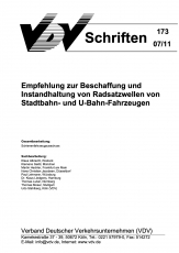 VDV-Schrift 173 Empfehlung zur Beschaffung und Instandhaltung von Radsatzwellen [PDF Datei]