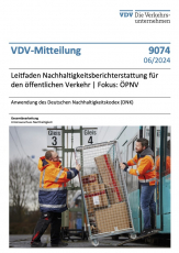 VDV-Mitteilung Nr. 9074 Leitfaden Nachhaltigkeitsberichterstattung für den öffentlichen Verkehr | Fokus: ÖPNV Anwendung des Deutschen Nachhaltigkeitskodex (DNK) [PDF]