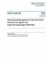 VDV-Schrift Nr. 352 „Rahmenausbildungsplan für das technische Personal von Signal- und Zugsicherungsanlagen (BOStrab)“ [Print]