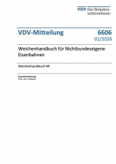 VDV-Mitteilung 6606 „Weichenhandbuch für Nichtbundeseigene Eisenbahnen“ [Print]