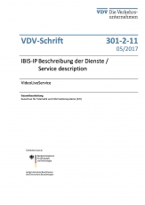 VDV-Schrift 301-2-11 IBIS IP Beschreibung der Dienste / Service description VideoLiveService [PDF Datei]