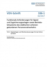 VDV-Schrift 336-1 Funktionale Anforderungen für Signal und Zugsicherungsanlagen [PDF Datei]