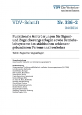 VDV-Schrift 336-2 Funktionale Anforderungen für Signal- u. Zugsicherungsanlagen [Print]