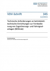 VDV-Schrift 345 Technische Anforderungen an betriebsleittechn. Einrichtungen zur Fernbed. ...[Print]