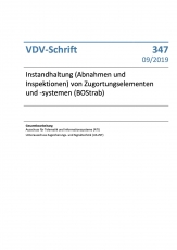 VDV-Schrift 347 Instandhaltung (Abnahmen und Inspektionen) von Zugortungselemente (BOStrab) [PDF Datei]