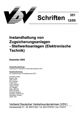 VDV-Schrift 351 Instandhaltung von Zugsicherungsanlagen - Stellwerksanlagen (Elekt. Technik) [Print]