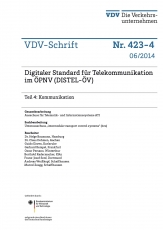 VDV-Schrift 423_4 Digitaler Standart für Telekommunikation im ÖPNV (DISTEL-ÖV) Teil 4:  [PDF Datei]