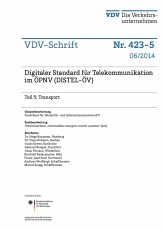 VDV-Schrift 423_5 Digitaler Standart für Telekommunikation im ÖPNV (DISTEL-ÖV) Teil 5: [PDF Datei]