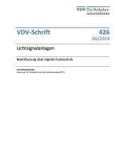 VDV-Schrift 426 Lichtsignalanlagen Beeinflussen über digitale Funktechnik [Print]