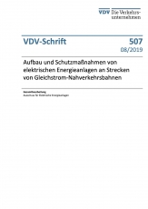 VDV-Schrift 507 Aufbau und Schutzmaßnahmen von elektrischen Energieanlagen an Strecken [Print]