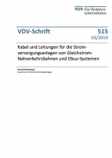 VDV-Schrift 515 Kabel und Leitungen für die Stromversorgungsanl. v. Gleichstrom-Nahverk. ...[Print]