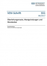 VDV-Schrift 551 Oberleitungsmaste,  Mastgründungen und Wandanker [Print]
