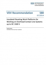 VDV-Schrift 580 Insulated Elevating Work Platforms for Working on Overhead Contact Line ....[PDF Datei]