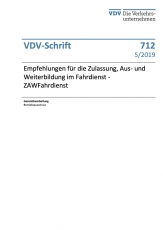 VDV-Schrift 712 Empfehlung für die Zulassung, Aus- und Weiterbildung im Fahrdienst ....[Print]