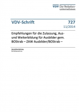VDV-Schrift 727 Empfehlung für die Zulassung, Aus- und Weiterbildung für Ausbilder...[Print]
