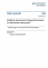 VDV-Schrift 735 Kollektive dynamische Fahrgastinformation im öffentlichen Nahverkehr [Print]