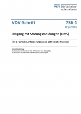 VDV-Schrift 736-1 Umgang mit Störungsmeldungen (UMs) Teil1Fachliche Anforderungen ... [Print]