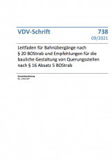 VDV-Schrift 738 Leitfaden für Bahnübergänge nach § 20 BOStrab und Empfehlungen...[Print]