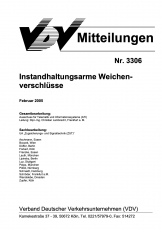 VDV-Mitteilung 3306 Instandhaltungsarme Weichenverschlüsse [Print]