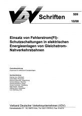 VDV-Schrift 509 Einsatz von Fehlerstrom (FI)-Schutzschaltung in elektrischen Energieanlagen [Print]