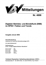 VDV-Mitteilung 4008 Digitaler Betriebs- und Bündelfunk (DBB) im ÖPNV / Fakten und Trends [Print]