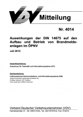 VDV-Mitteilung 4014 Auswirkungen der DIN 14675 - Aufbau und Betrieb von Brandmeldeanlagen [Print]