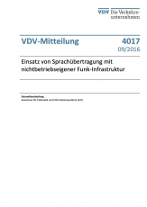VDV-Mitteilung 4017 Einsatz von Sprachübertragung mit nichtbetriebseigener Funk ... [Print]