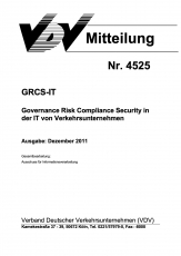 VDV-Mitteilung 4525 GRCS-IT - Governance Risk Compliance Security in der IT von ... [PDF Datei]