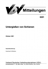 VDV-Mitteilung 6201 Untergießen von Schienen [PDF Datei]