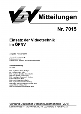 VDV-Mitteilung 7015 Einsatz der Videotechnik im ÖPNV [Print]