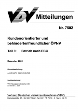 VDV-Mitteilung 7502 Kundenorientierter und behindertenfreundlicher ÖPNV Teil 3: Betrieb [Print]