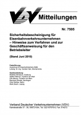 VDV-Mitteilung 7505 Sicherheitsbescheinigung für Eisenbahnverkehrsunternehmen ... [Print]