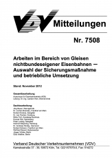 VDV-Mitteilung 7508 Arbeiten im Bereich von Gleisen nichtbundeseigener Eisenbahnen [Print]