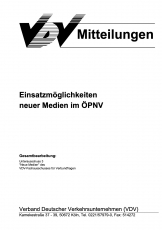 VDV-Mitteilung 9018 Einsatzmöglichkeiten neuer Medien im ÖPNV 2. Ausgabe [Print]