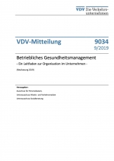 VDV-Mitteilung 9034 Betriebliches Gesundheitsmanagement - Ein Leitfaden zur Organisation ... [Print]