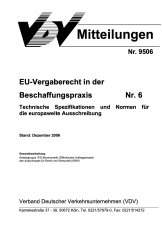 VDV-Mitteilung 9506 EU-Vergaberecht in der Beschaffungspraxis Nr. 6 [PDF Datei]