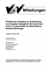 VDV-Mitteilung  1502 Praktische Vorgehen zur Entwicklung von Vergaben bezüglich LCC [Print]