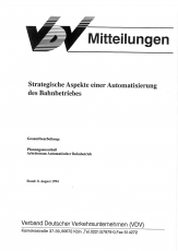 VDV-Mitteilung 10000 Strategische Aspekte einer Automatisierung des Bahnbetriebs [Print]